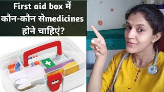First aid box :list of medicines & uses