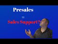 What is Presales, Sales Engineering, or Solution Consultant, and Is It Right For You?