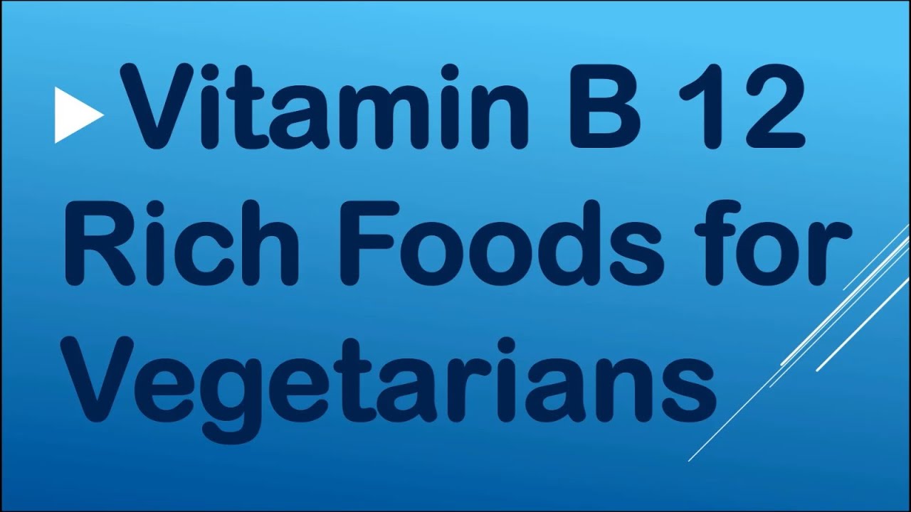 Vitamin B 12 Foods Vitamin B 12 Deficiency Disease Vegetarian
