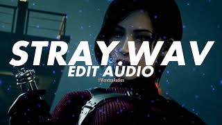 Stray.wav - $uNDOWN [Edit Audio]