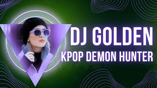 Download Lagu DJ GOLDEN X KPOP DEMON HUNTER 2025🔥 | PHILIPPINES MP3 Download Lagu DJ GOLDEN X KPOP DEMON HUNTER 2025🔥 | PHILIPPINES MP3