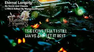 ETERNAL LONGING by Socra and Clausta with lyrics