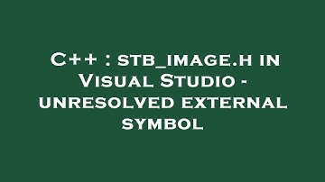 C++ : stb_image.h in Visual Studio - unresolved external symbol