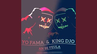 An be feula - Yo Fama feat King Djo