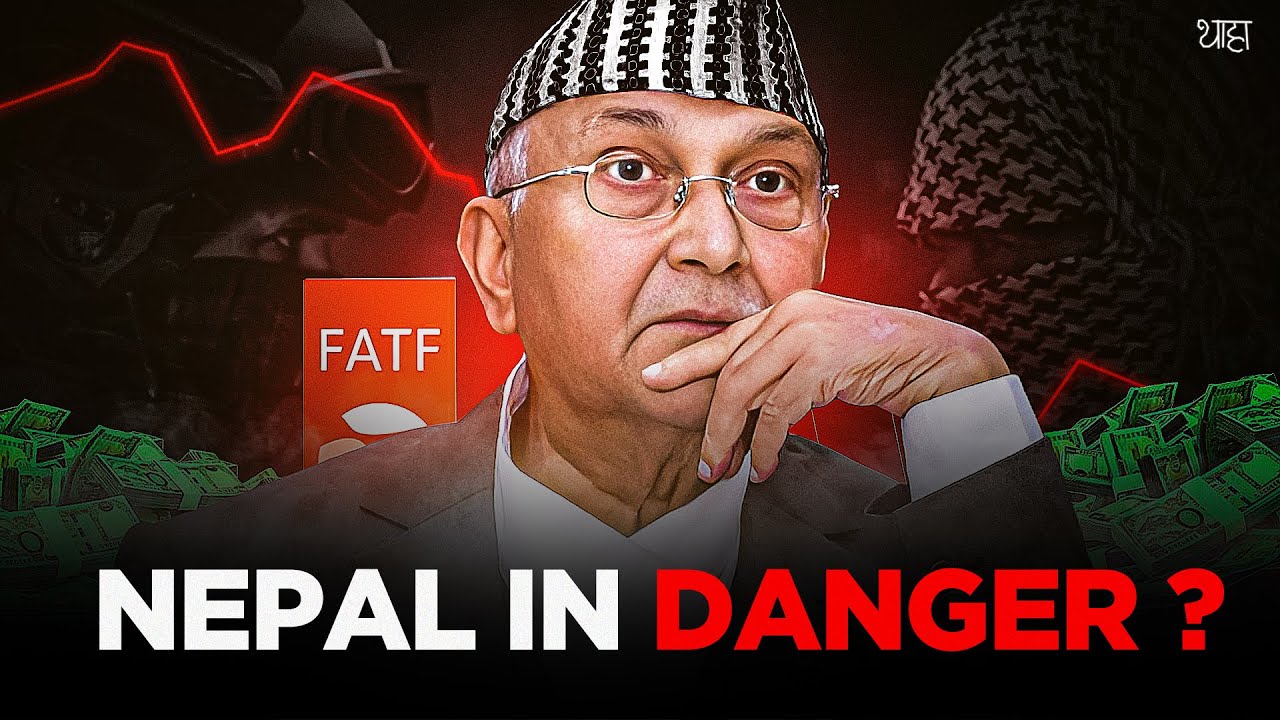 FATF Grey List: Is Nepal Next? || Economic Collapse Coming?