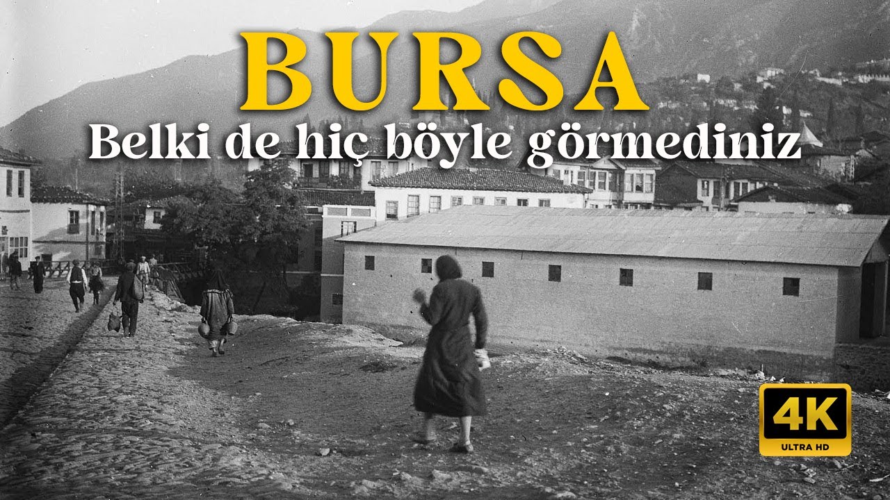 Belki de Bursa'yı hiç böyle görmediniz | Eski Bursa'dan manzaralar