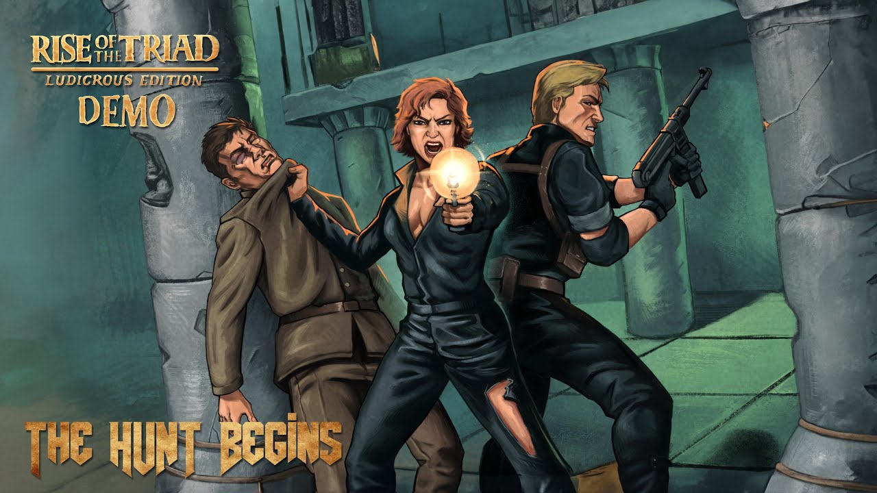 Rise of the Triad Ludicrous Edition [DEMO] Episode The HUNT