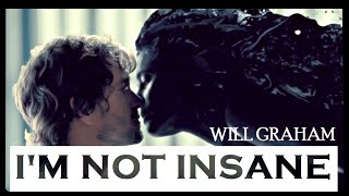 Will Graham Im Not Insane