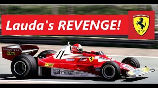 Niki Lauda's revenge! Ferrari 1977 Review Formula 1