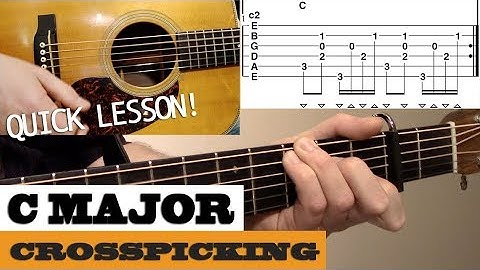 Quick Lesson | C Major Crosspicking – Intermediate Rhythm Guitar Lesson with TAB