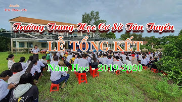 Trường THCS Tân Tuyến - Lễ Tổng Kết Năm Học 2019-2020