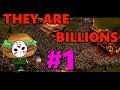 【ゾンビから守る！】わかりやすく解説・実況プレイ　＃１【They are Billions】