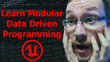 Learn Modular -Data Driven- Programming - Unreal Engine 5