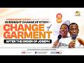 COMMANDING THE DAY MIDNIGHT PRAYER |OVERNIGHT CHANGE OF GARMENT AFTER THE ORDER OF JOSEPH 13-06-2026