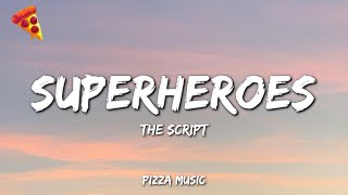 Download Lagu The Script - Superheroes (Lyrics) MP3