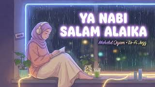 Mahalul Qiyam Lofi Jazz  Ya Nabi Salam Alaika  Relaxing Chill Beats To Study  Sleep