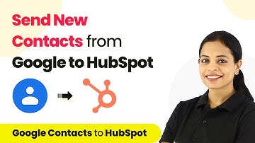 How to Send New Google Contacts to HubSpot - Google Contacts HubSpot Integration