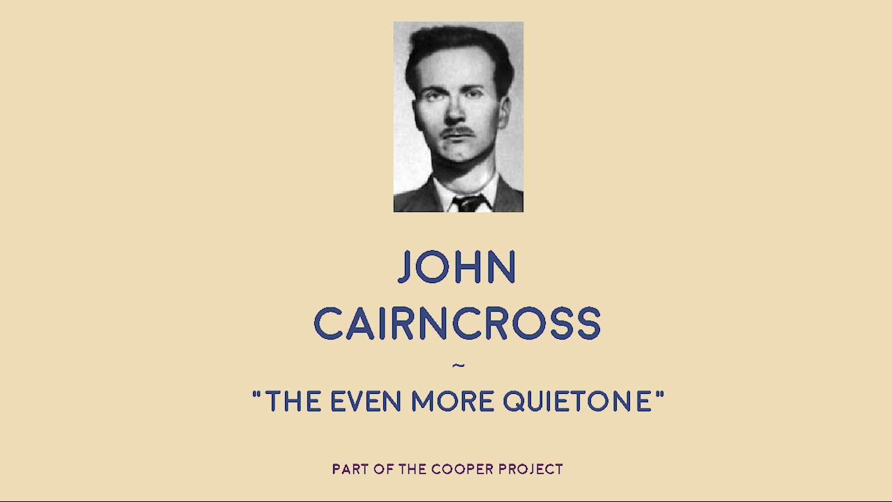John "The Even More Quiet One" Cairncross