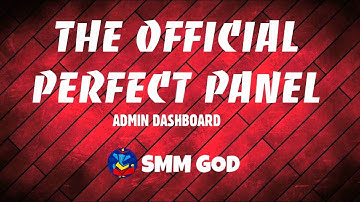 OFFICIAL PERFECT PANEL SCRIPT | ADMIN DASHBOARD | SMM PANEL SCRIPT | SMMGOD