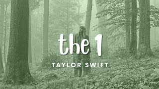 Taylor Swift - the 1 Lyrics