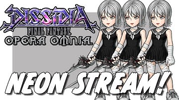 DFFOO NEON STREAM!!! SUMMONS, MAXING OUT, LIVE CHARACTER GUIDE!!!