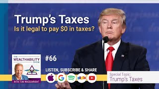 Trump's Taxes - How does President Trump pay so little & is it legal?