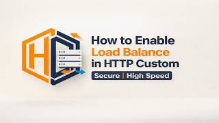 HTTP Custom Load Balance Tutorial for Beginners | Fast & Secure Setup  screenshot 3
