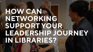 Networks To Tap Into As Part Of Your Professional Ecology | Libraries Connected Webinar