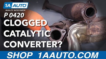 Check Engine Light? Catalyst System Efficiency Below Threshold - Code P0420, P0430