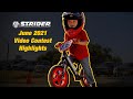 Strider Bikes Video Contest Highlights - June 2021