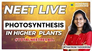 Photosynthesis in Flowering Plants  | NEET 2024 | Biology dnadoc bio360 totalneetrecall