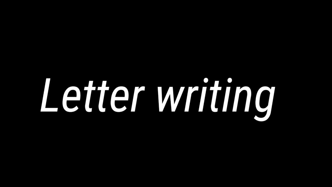 LETTER WRITING - YouTube