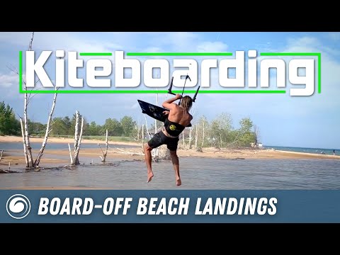 Kiteboarding | How to Stick That Board-Off Beach Landing