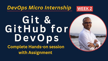 Week 2 - Git & GitHub for DevOps: Hands-On Beginner Workshop (Live)