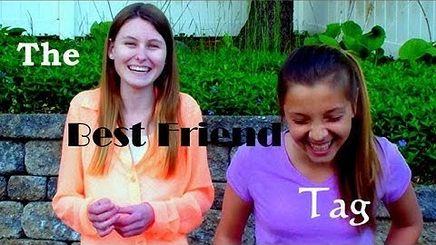 The Best Friend Tag! (PART 2)