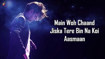 Main Woh Chaand Lyrics - Darshan Raval
