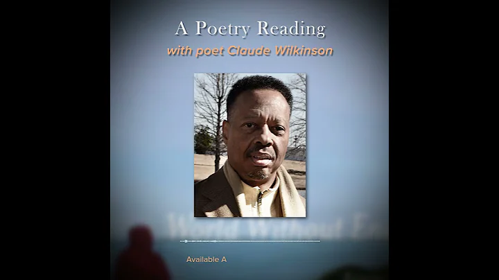 Claude Wilkinson Reads "Theodore Dreiser Watches a...