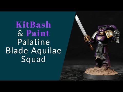 Horus Heresy: Kitbash and Paint Palatine Blade Aquilae Squad - YouTube