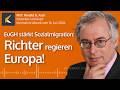 Die große Macht des Europäischen Gerichtshofs