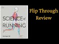 Science of Running: Analyze your Technique, Prevent Injury, Revolutionize your Training