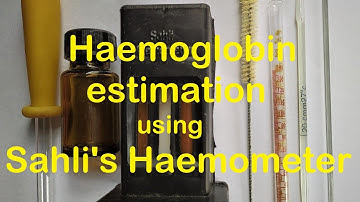 Haemoglobin Estimation Sahli