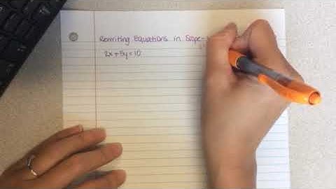 Rewriting Linear Equations in Slope-Intercept Form