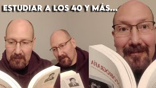 Estudiar a los 40 y más...