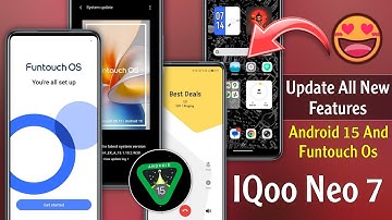 IQoo Neo 7 Android 15 Update Features😍|IQoo Neo 7 Funtouch Os 15 Update Features |IQoo Neo 7 Changes