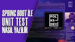 Spring Boot ile Unit Test Nasıl Yazılır - FolksDev ile Yazılım Öğreniyorum