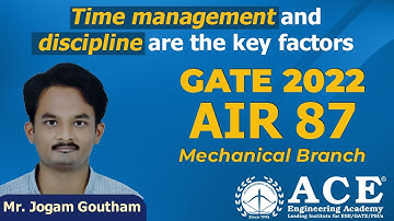 Mr. Jogam Goutham : Time management and discipline are the key factors | AIR 87 GATE-2022 (ME)