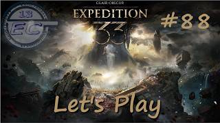 Let's Play Clair Obscur: Expedition 33 [Expert] - 88 - Hitting a Brick Wall