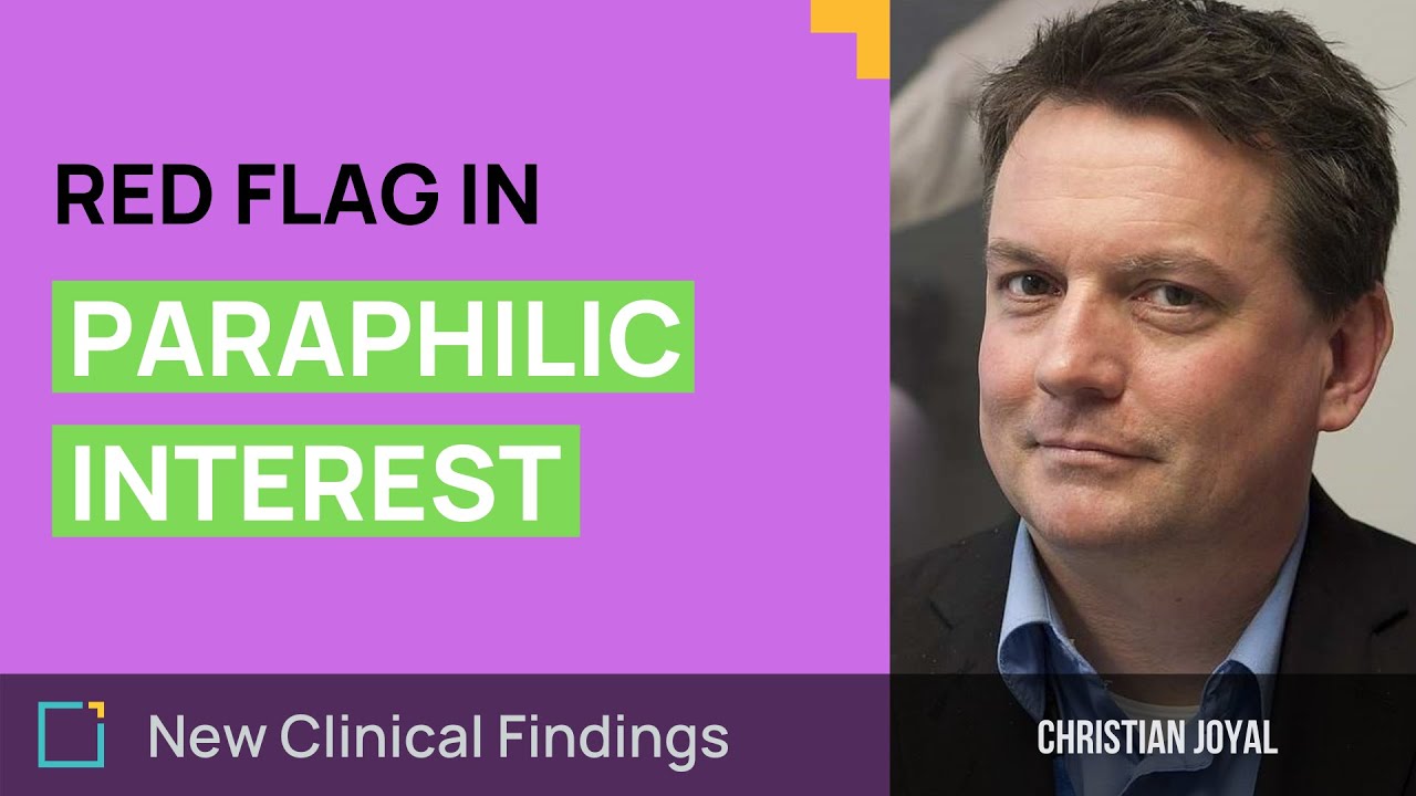 Christian Joyal: Red Flag In Paraphilic Interests | Trailer