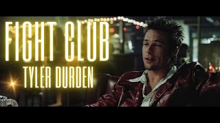 Welcome to the FIGHT CLUB | Tyler Durden