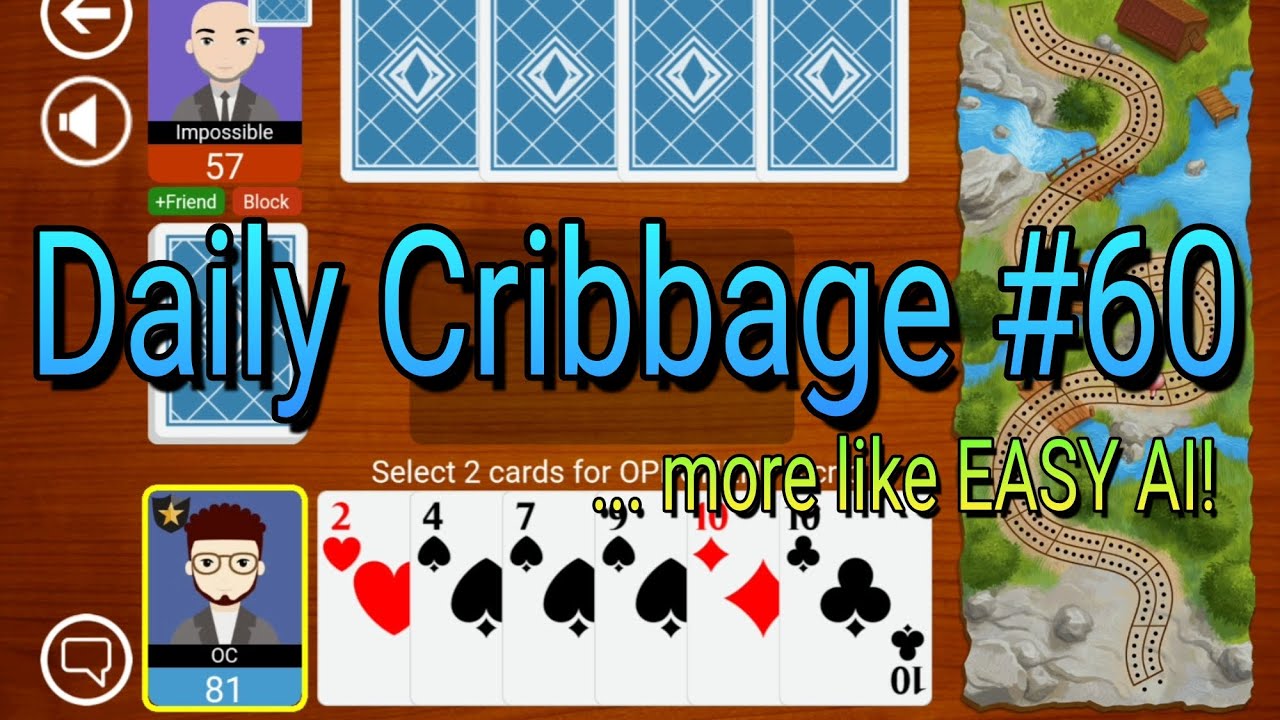 Daily Cribbage 60 Slow game vs. the impossible AI YouTube